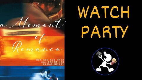 A Moment of Romance (1990) | 🍿Watch Party🎬