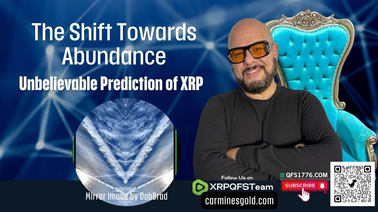 The Shift Towards Abundance | The Unbelievable Prediction of XRP