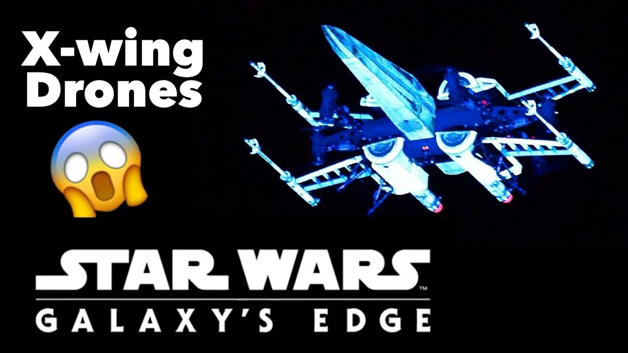 X-wing Drone Show at Star Wars: Galaxy’s Edge | Walt Disney World