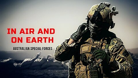 Australian Special Forces - 'In Air and on Earth' | Military Motivation 2019