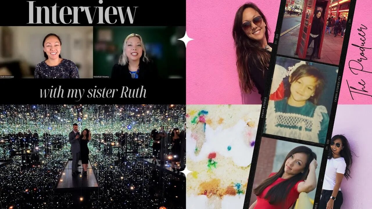 Interview with my sister Ruth | Interview with a Film & Music Video Producer