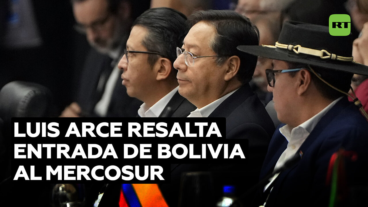 Arce destaca la "beneficiosa" incorporación de Bolivia al Mercosur