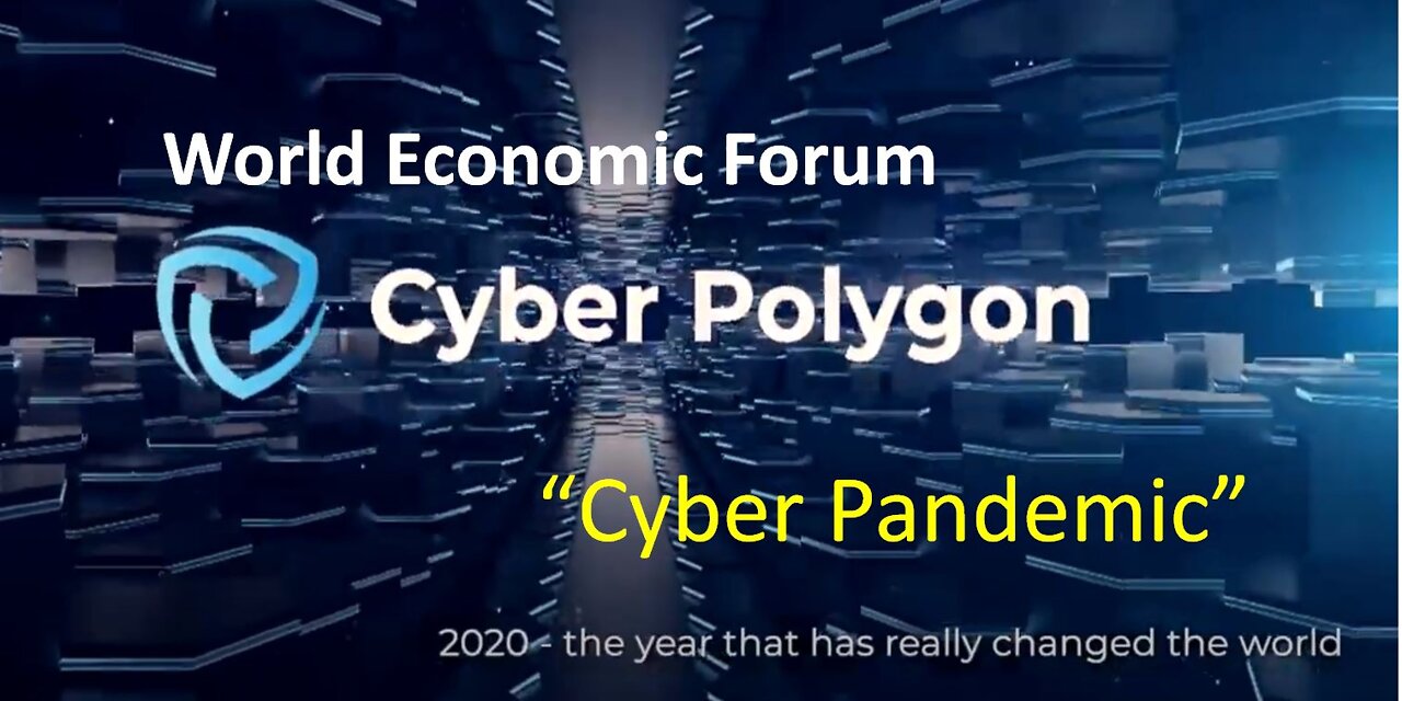 WEF Cyber Polygon- The Next Planned World Crisis