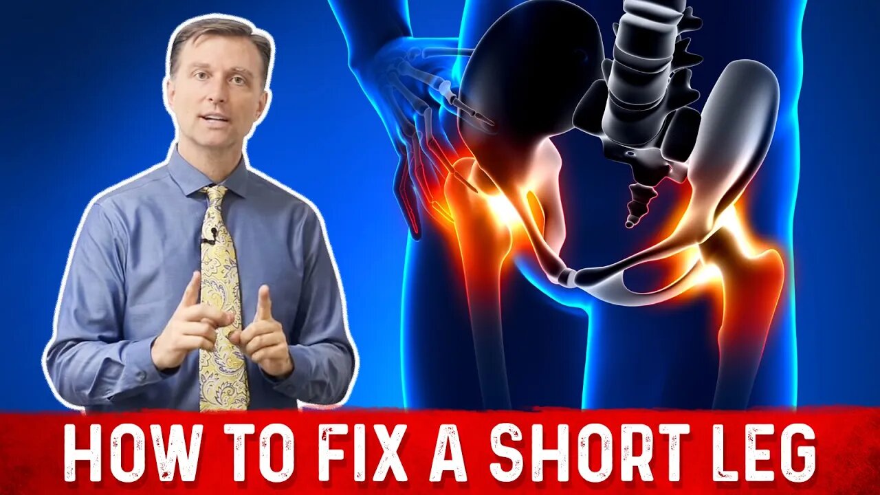 How to Fix a Short Leg – Dr. Berg