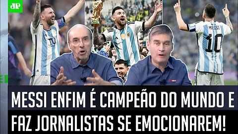 "Eu tô no futebol HÁ 50 ANOS! E ver o Messi CAMPEÃO DO MUNDO foi..." Jornalistas SE EMOCIONAM!