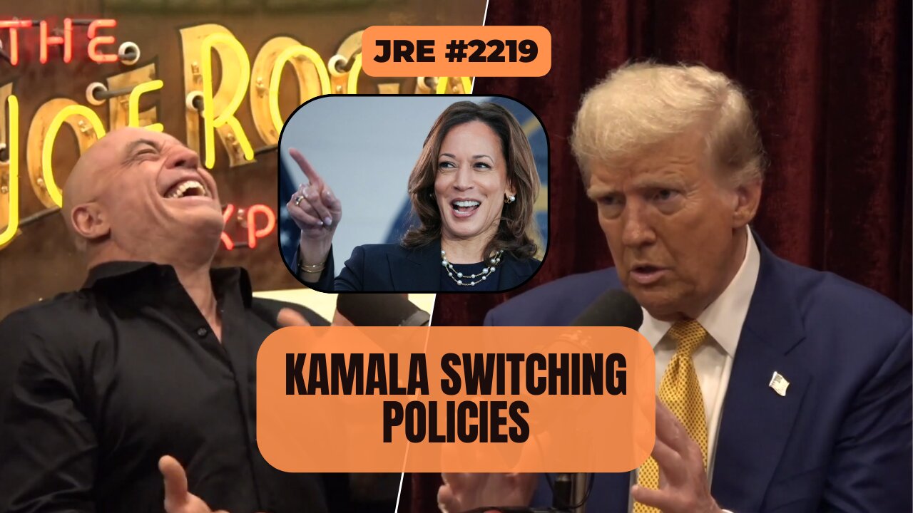 JRE #2219: Kamala Switching Policies [Uncensored]