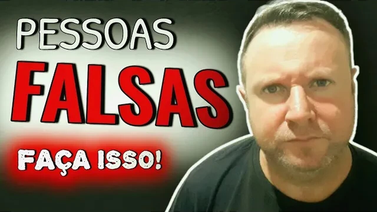 Como identificar a falsidade no comportamento de uma pessoa | Como lidar com pessoas falsas