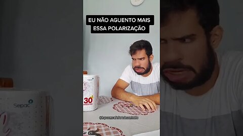 ESTÁ TUDO POLARIZADO