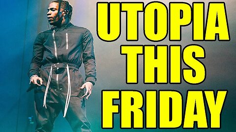 Travis Scotts Utopia this friday!