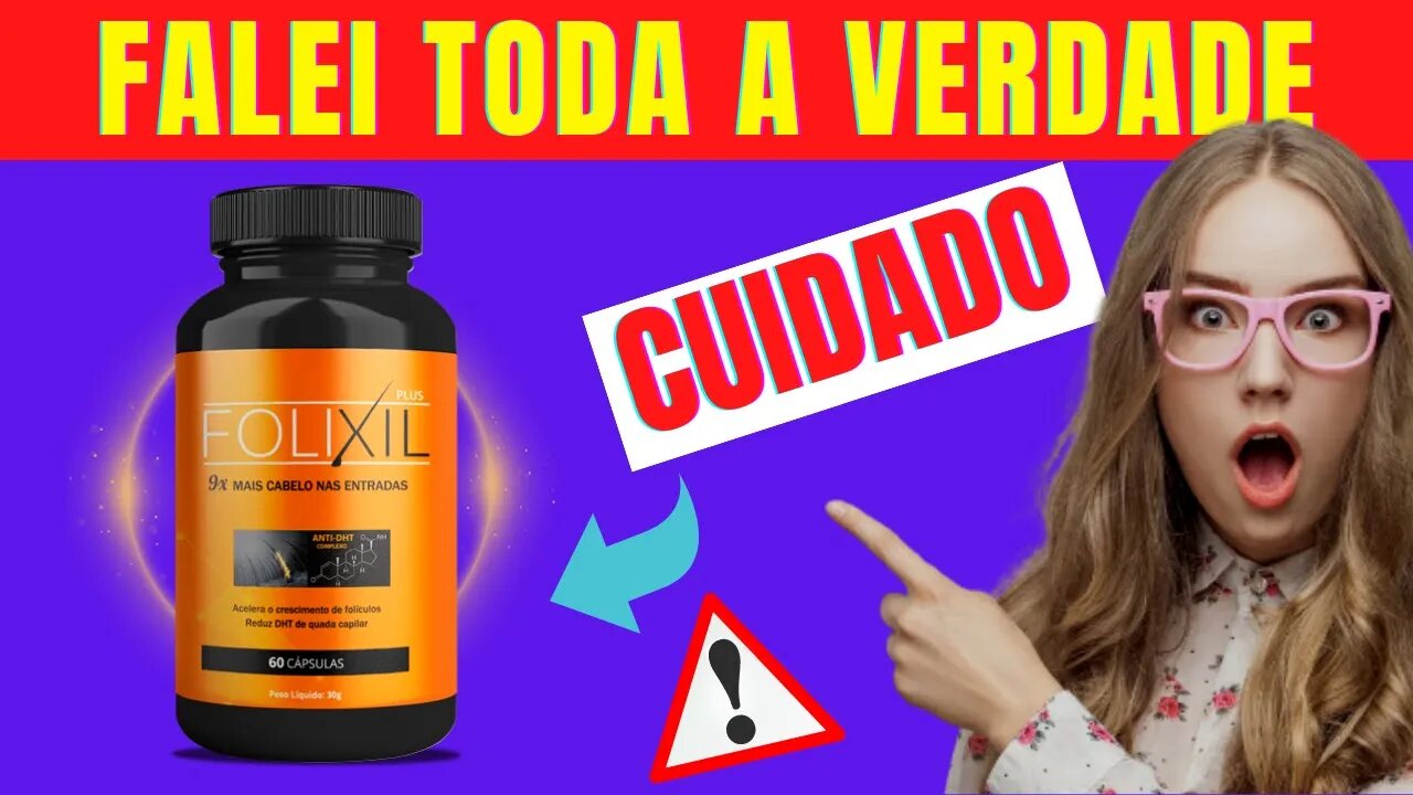 ✅ Folixil é Bom - Folixil Funciona Mesmo - Folixil Funciona para Calvice - Folixil Vale a Pena