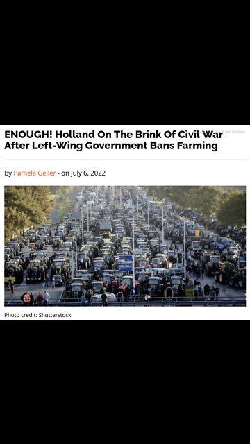 Holland On The Brink Of Civil War After Left-Wing Government Bans Farming
