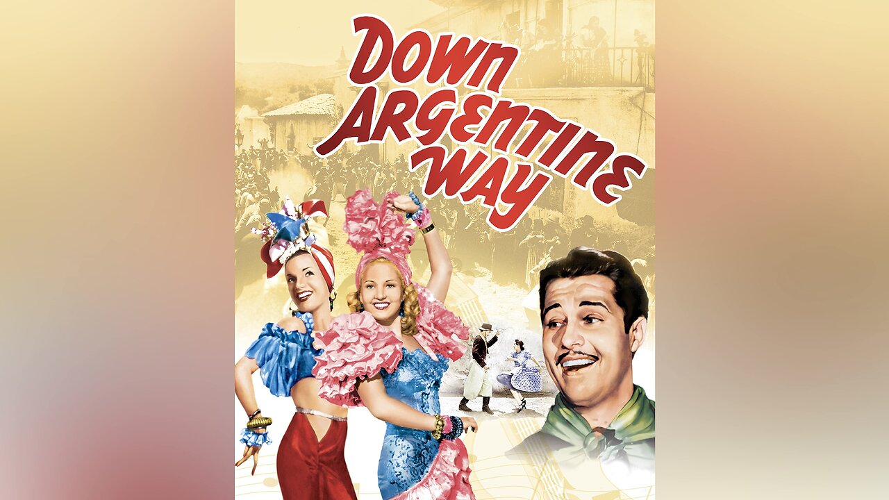 Down Argentine Way (1940 Full Movie) | Musical/Comedy | Betty Grable, Don Ameche, The Nicholas Brothers, Charlotte Greenwood, J. Carrol Naish.