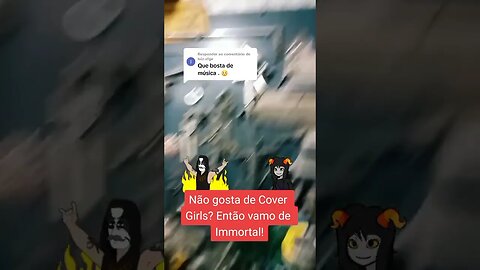 Então Toma IMMORTAL ! - Perguntas Feitas na Rede Vizinha (Aquela q as "muié dança")