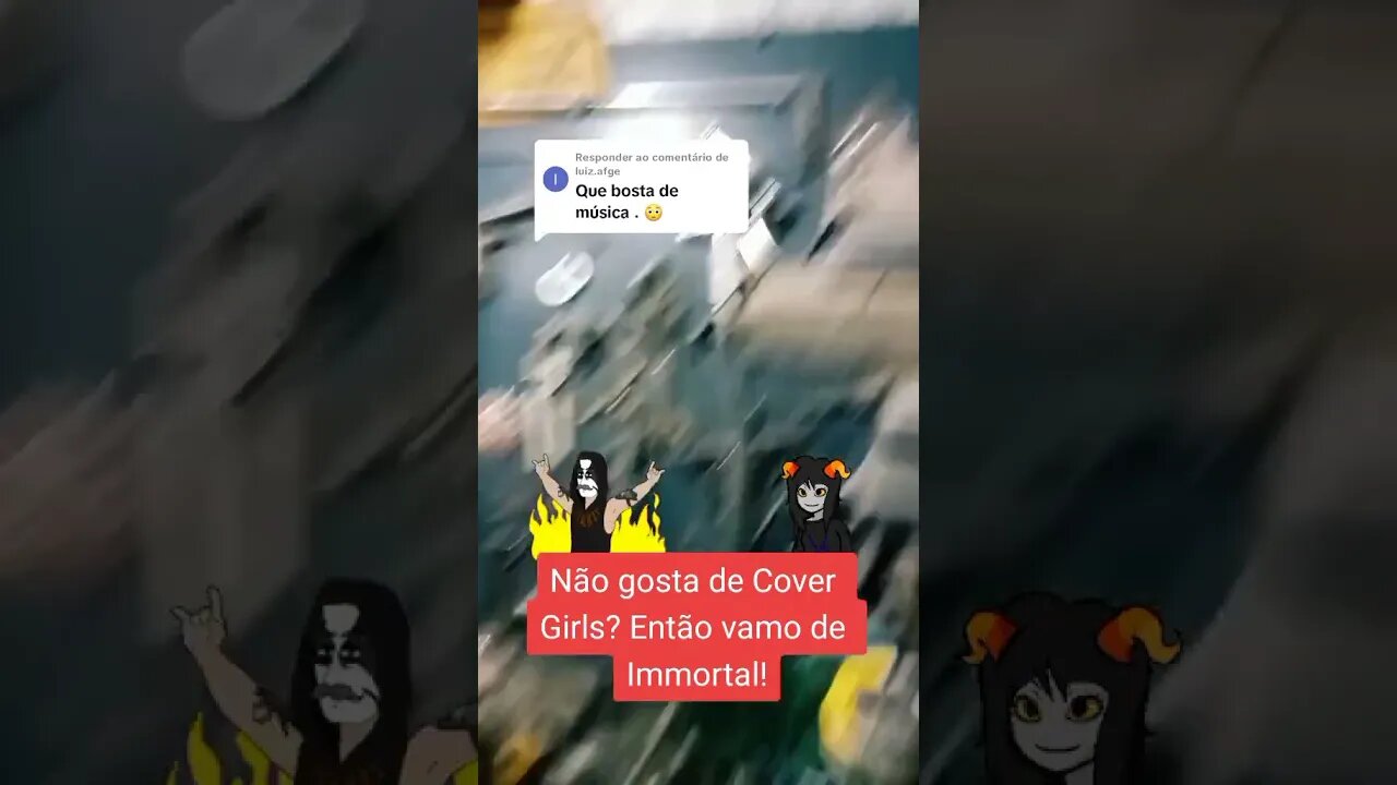 Então Toma IMMORTAL ! - Perguntas Feitas na Rede Vizinha (Aquela q as "muié dança")