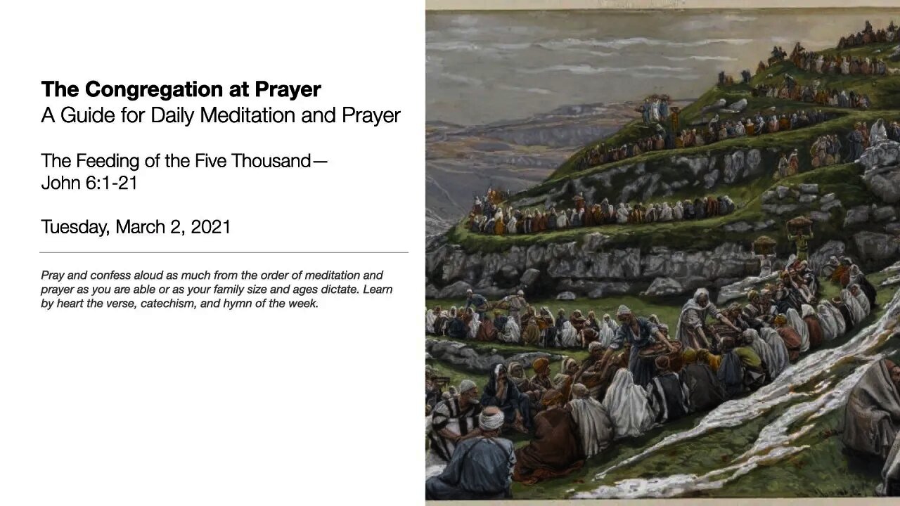 The Feeding of the Five Thousand—The Congregation at Prayer for March 2, 2021