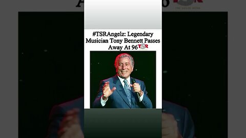 Tony Bennett has passed away !