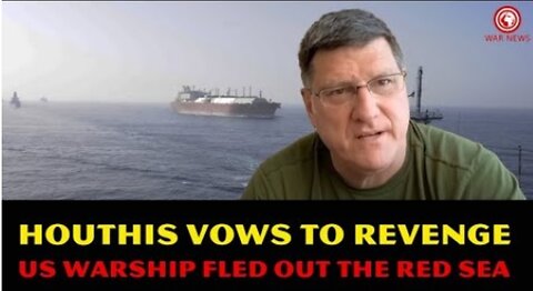 Scott Ritter: US/UK Warships FLED OUT The Red Sea After Houthis VOWS TO REVENGE