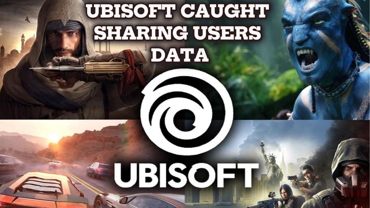 Ubisoft caught sharing users data