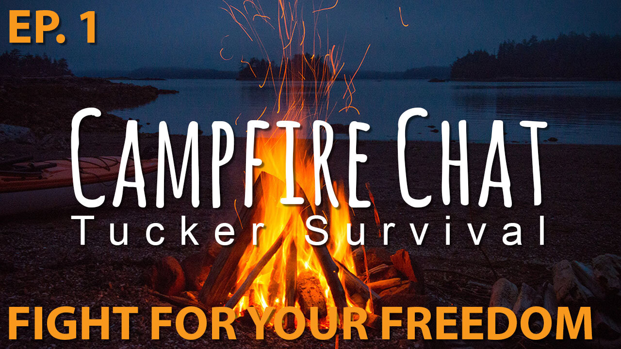 EP-1 Fight For Your Freedom - Campfire Chat