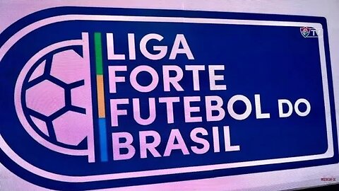 LIGA FORTE FUTEBOL APROVA INVESTIDOR E BUSCA UNIÃO DOS 40 CLUBES DAS SÉRIES A E B