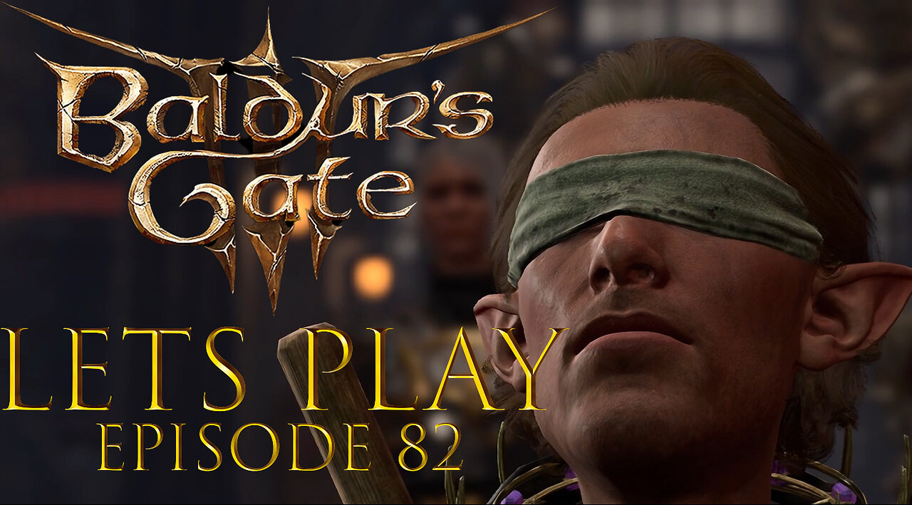 Baldur's Gate 3 Episode 82