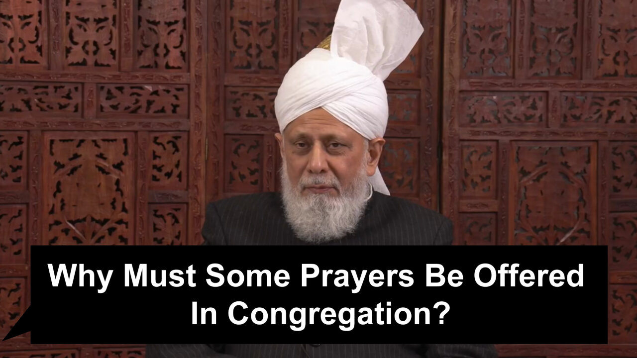 Why Must Some Prayers Be Offered in Congregation?