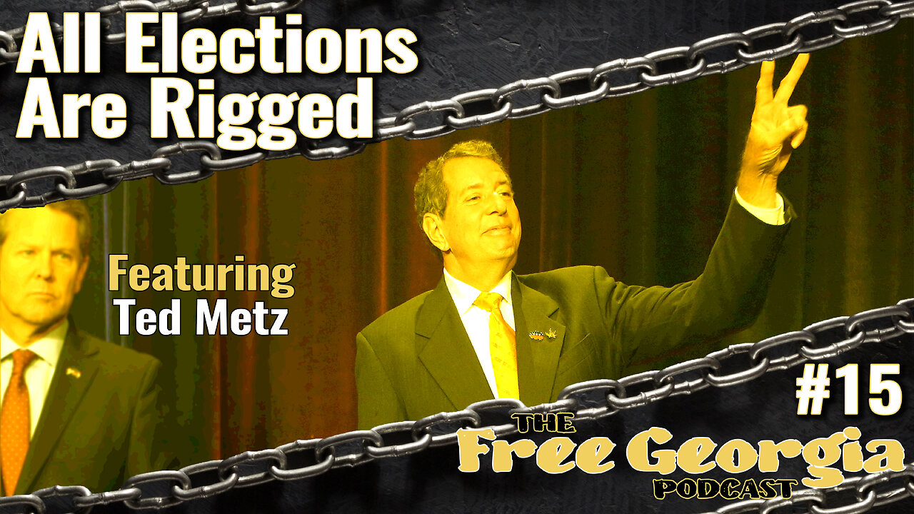 Ted Metz Will Fix Elections - FGP#15