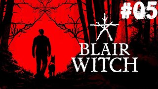 Blair Witch |05| Le wagonnet