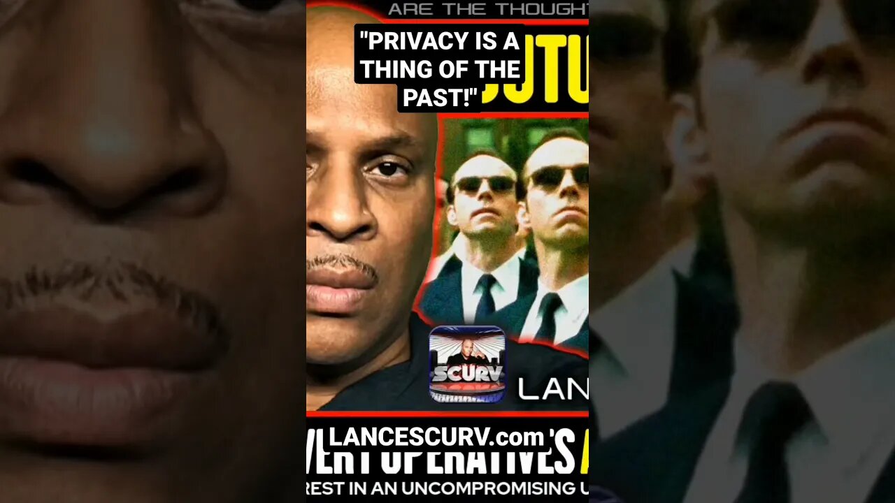 "PRIVACY IS A THING OF THE PAST!" | @LANCESCURV #privacy #surveillance #socialmediaspies