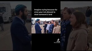 Unbelievable? Crying because you can’t steal land.