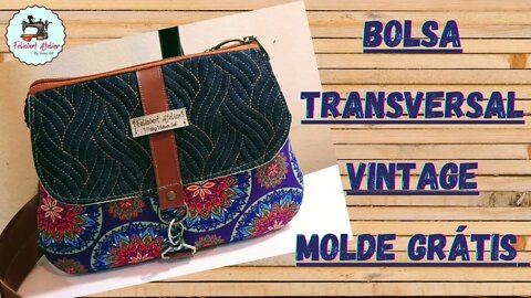 Bolsa Transversal Vintage Fácil Com Molde Passo a Passo