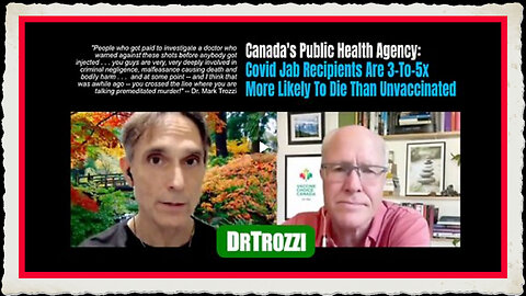 Canada's Public Health Agency Covid Jab Recipients Are 3-To-5x More Likely To Die Than Unvaccinated