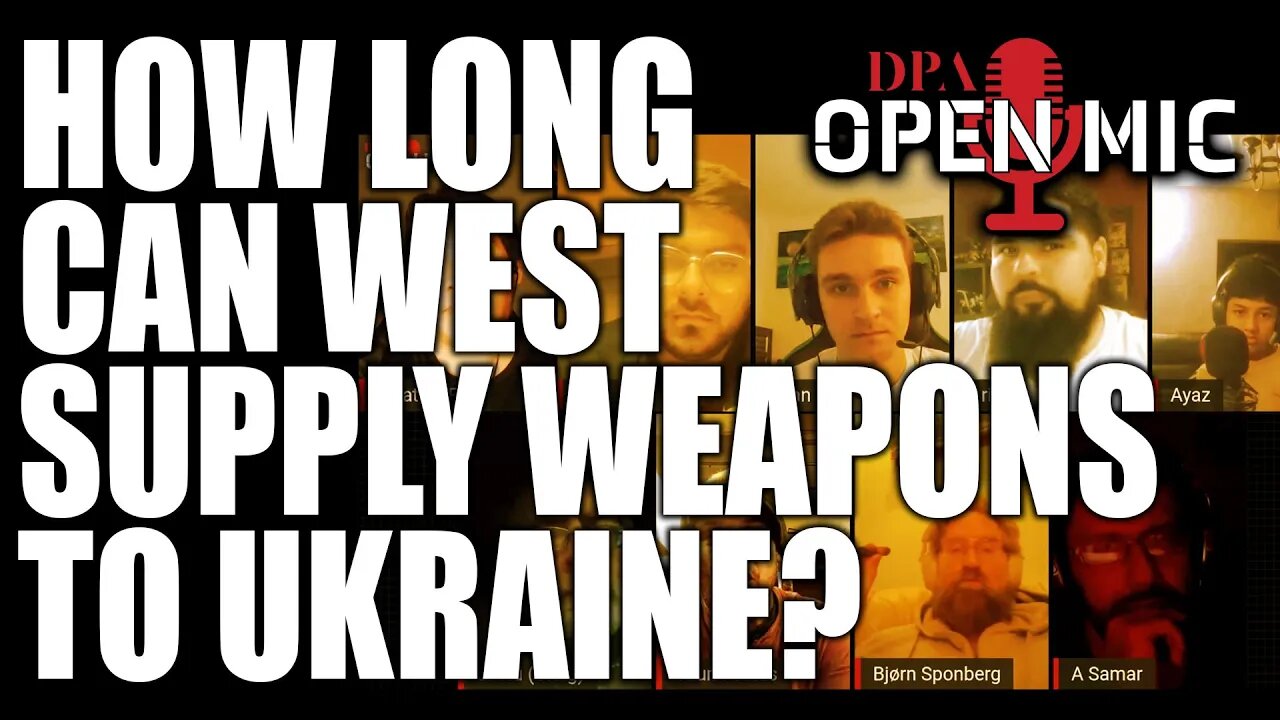 How long till the west can't supply anymore weapons to ukraine? | DPA Open Mic