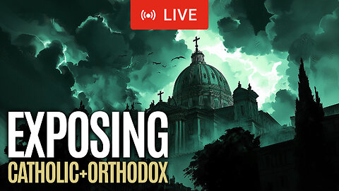 Exposing the False Teachings of the Roman Catholic & Orthodox Church | #catholic #orthodox #church