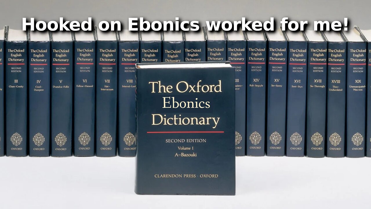 Harvard and Oxford University Press to Release an Ebonics Dictionary, Proving We Live in Clown World