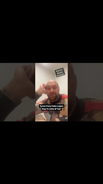 Tyson Fury Calls Logan Paul A 🤬