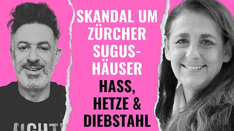 Skandal um Zürcher Sugus-Häuser: Hass, Hetze & Diebstahl in der korrumpierten Schweiz