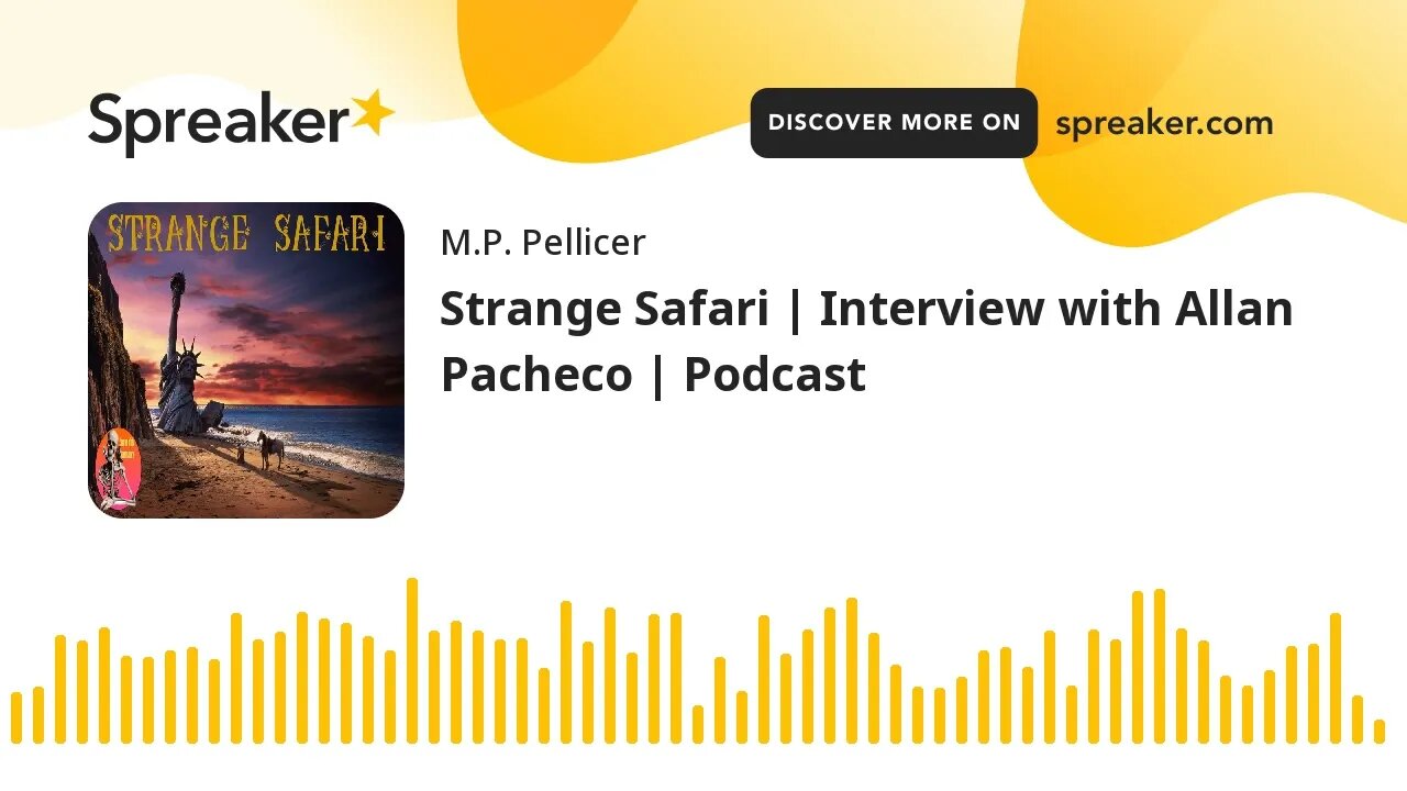 Strange Safari | Interview with Allan Pacheco | Podcast