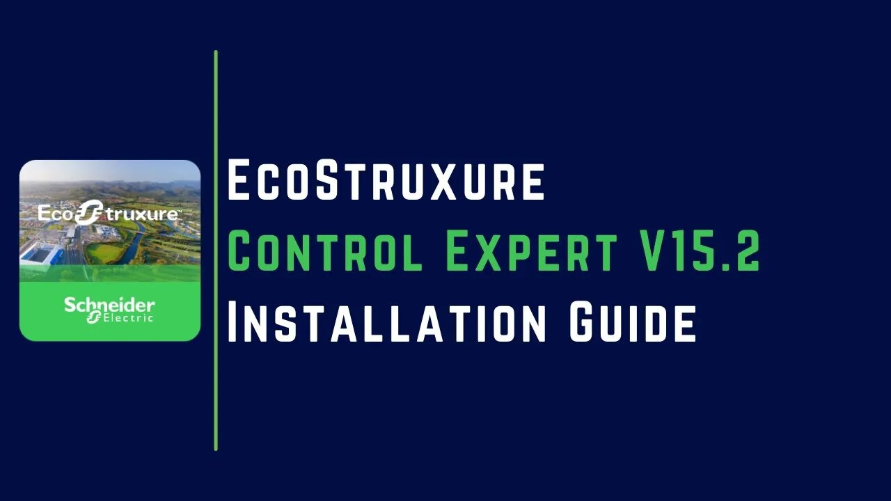 Installation Guide for Control Expert v15.2 | Schneider Electric |