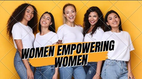 Women Empowering Women