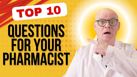 10 Questions to Ask Your Pharmacist for a Healthier You