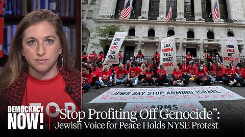 "Stop Profiting Off Genocide" - 200 Arrested at Jewish Voice for Peace Protest at NY Stock Exchange