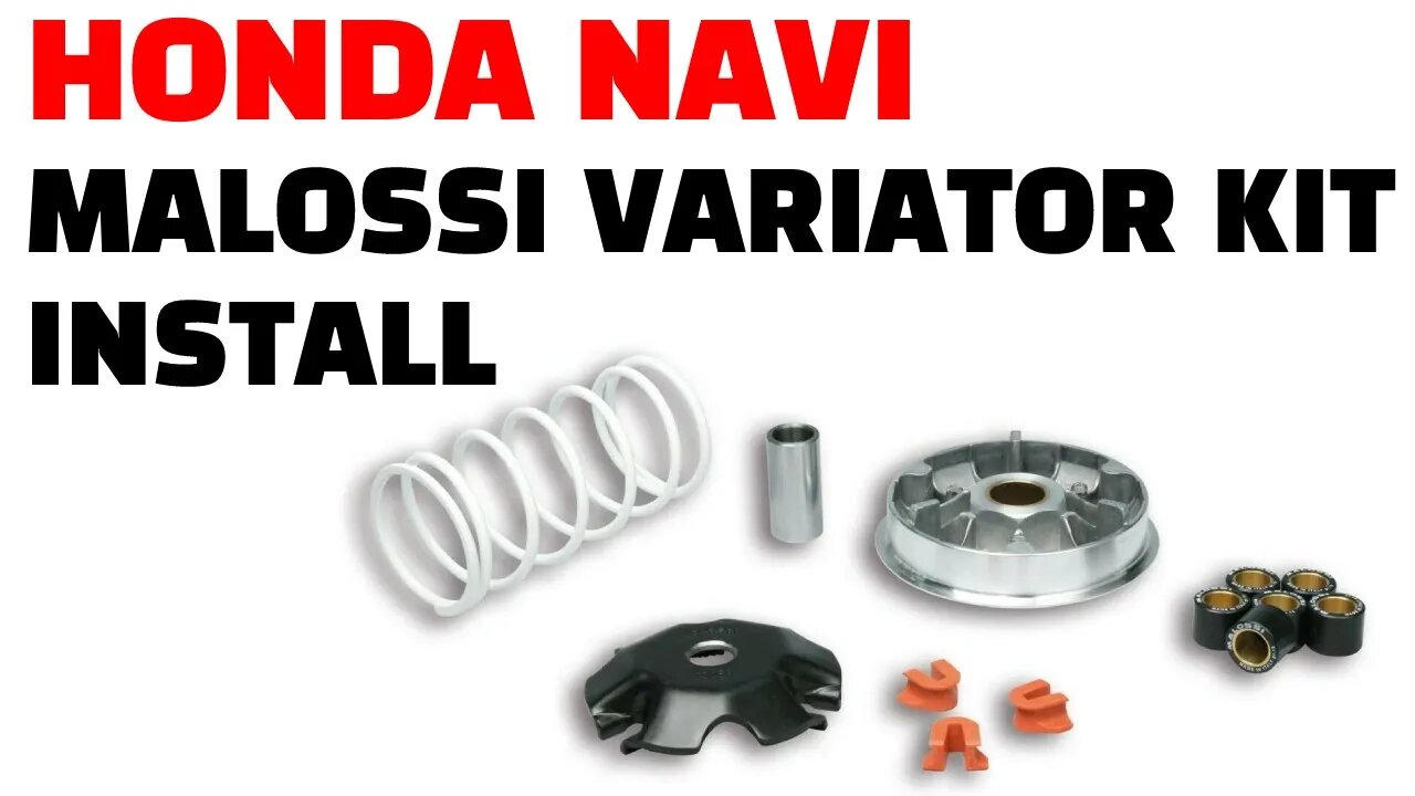 Honda Navi Malossi Variator Kit - CVT upgrade part 2