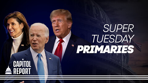 Trump Seeks Final Blow to Haley; Biden Responds to Poll Deficit in Super Tuesday Primaries