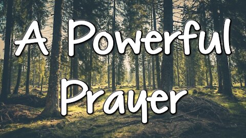 A Powerful Prayer to God - A Thankful Miracle Prayer - Praise & Worship