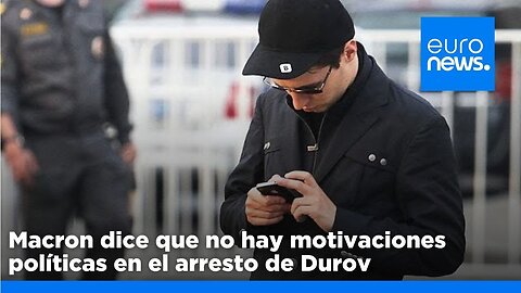 Macron asegura que "no hay motivaciones políticas" en el arresto de Pavel Durov, CEO de Telegram