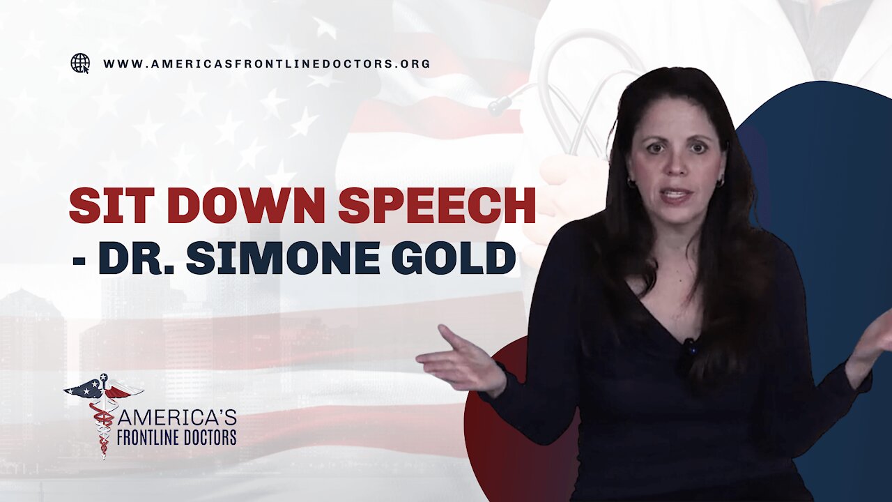 Sit Down Speech - Dr. Simone Gold