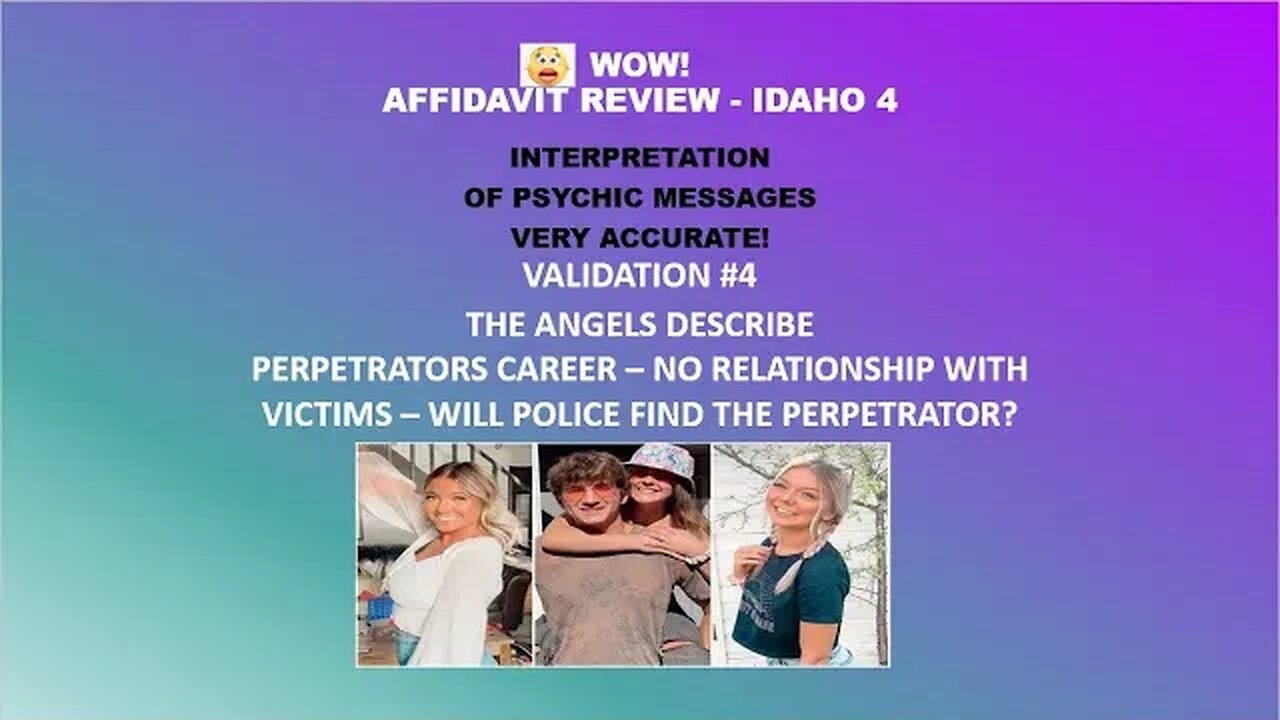 Part 4: THE ANGELS DESCRIBE PERPETRATORS CAREER, CONNECTION AND LE HAVE A LEAD?