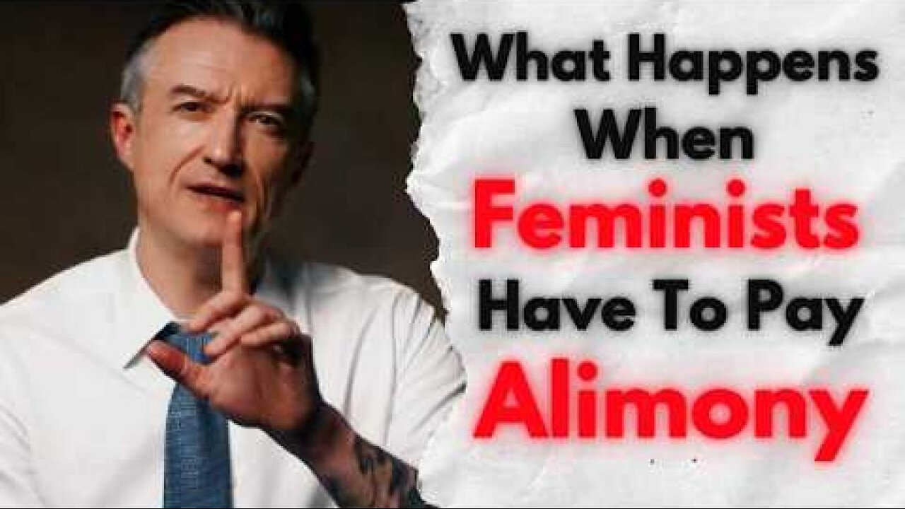 What Happens When Feminists Pay Alimony - James Sexton