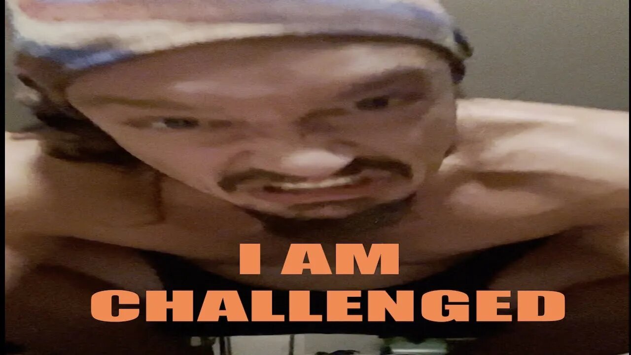 I AM CHALLENGED, Challenge WITH ME. And as ALWAYS, Grab a Hotl of Your A$$-ets.